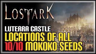 Luterra Castle All Mokoko Seed Locations Lost Ark