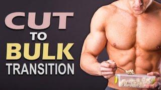 How To Transition From Cutting To Bulking And Stay Lean