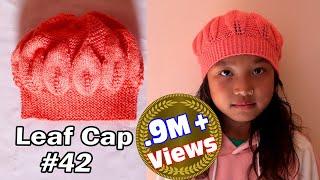 How to Knit Leaf Cap For Beginners | Knit Leaf Pattern Tutorial | Pipal Pate Topi Bunai | Cap #42