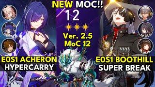 NEW Memory of Chaos Floor 12 (3 Stars) E0S1 ACHERON & E0S1 BOOTHILL | Honkai: Star Rail 2.5