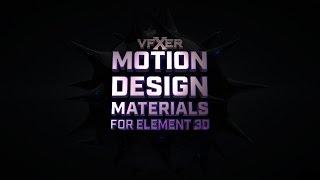 VFXER Motion Design Materials For Element 3D Trailer