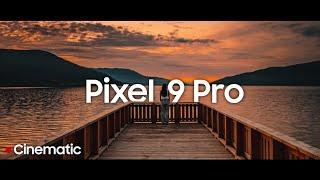 Google Pixel 9 Pro Cinematic 4k | Video Test