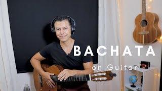 How To Sound like a Bachata Band! - Bachata on Guitar by Steban Galeano