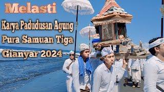 Melasti Karya Padudusan Agung Pura Samuan Tiga 2024