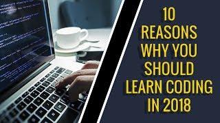 Top 10 reasons to learn programming in 2018 and 2019 | Techie VISH