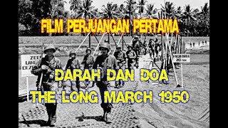 Nonton Film Perjuangan Darah dan Doa [1950] - The Long March Siliwangi