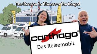 The Reason to Choose a Carthago!