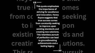 The Pursuit of Perfection: A Henry Royce Legacy | Inspirational Quote  #motivation #innovative