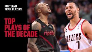 Portland Trail Blazers TOP 30 PLAYS OF THE DECADE