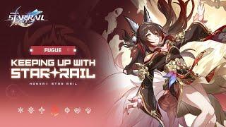 Keeping up with Star Rail — Fugue: Big Tails, No Elaborations Needed | Honkai: Star Rail