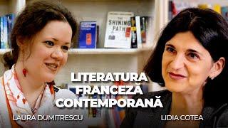  LITERATURA FRANCEZĂ CONTEMPORANĂ - Lidia Cotea și Laura Dumitrescu - CERCUL și CINEPUB Live