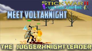 Meet Voltaknight! The leader of the voltaic juggerknights. Stick War 2: Voltaic Empire.