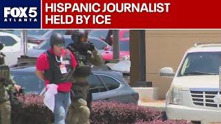 Hispanic journalist detained by ICE after arrest | FOX 5 News