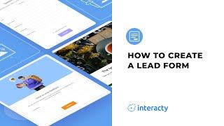 How to create a Lead Form on Interacty