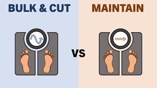 Bulking & Cutting: Is it Necessary?