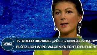 TV-DUELL: "Völlig unrealistisch! Die Ukraine wird diesen Krieg nicht gewinnen!" - Sahra Wagenknecht