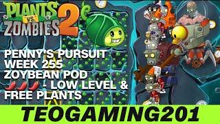 PvZ 2 | Penny's Pursuit | Week 255 Zoyeban Pod | Level 1-5 & Zomboss |  (LOW LEVEL)