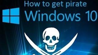 How to get pirate Windows 10 for free (torrent)