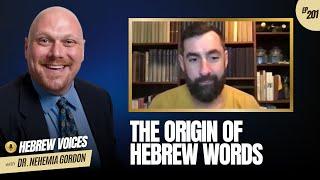 Hebrew Voices #201 - The Origin of Hebrew Words - NehemiasWall.com