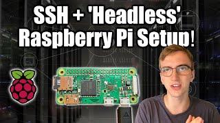 Raspberry Pi ('Headless') Setup For Barebones Projects!