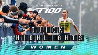 Quick Race Highlights | 2024 San Francisco T100 Women's Race 