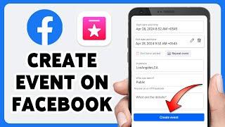 How To Create An Event On Facebook 2024 | Host/Organize Events On FB App