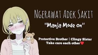 ASMR CEWEK | ADEK SAKIT MODE MANJA  | Protective VS Rewel️