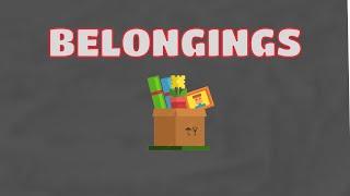 What Does BELONGINGS Means || Meanings And Definitions With Example in ENGLISH