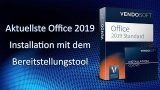 Die aktuellste Office 2019 Installationsanleitung mit Bereitstellungstool (ODT) | Vendosoft