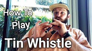 How to play Tin Whistle - EASY - First Lesson for Beginner