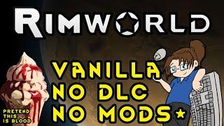 Rimworld - 1.5 - No DLC/Mods - Max Difficulty! - Ep 21
