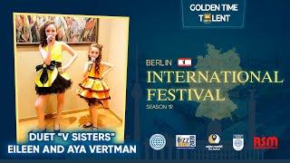 Golden Time Distant Festival | 19 Season | Duet "V Sisters"  Eileen and Aya Vertman | GT19-4630-4722