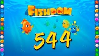 Fishdom: Deep Dive level 544 Walkthrough