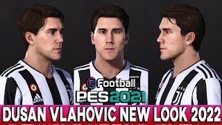 PES 2021 DUSAN VLAHOVIC NEW FACE & HAIRSTYLE