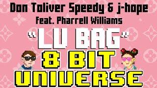 LV Bag [8 Bit Tribute to Don Toliver, Speedy, & j-hope feat. Pharrell Williams] - 8 Bit Universe