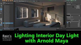 Lighting Interior Day Light using Arnold Renderer in Autodesk Maya