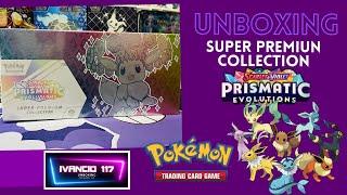Abrimos la caja mas esperada del 2025 Super Premium Collection- Prismatic Evolutions - #pokemontcg