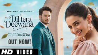 Dil Tera Deewana | Bollywood Romantic Song | Latest Love Song of 2025