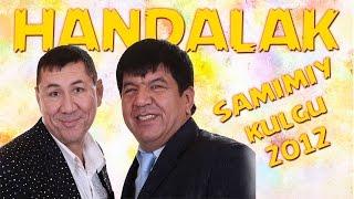 Handalak - Samimiy kulgu | konsert dasturi 2012