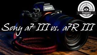  Sony a7 III vs. Sony a7R III - Unterschiede erklärt und meine Meinung als a7R III User