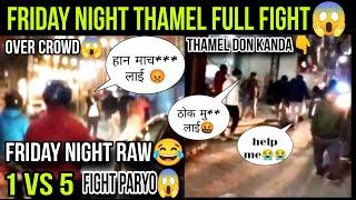 Friday night thamel || Friday fight in thamel ||thamel night vlog @Sumangcofficial