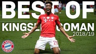 Best of Kingsley "The King" Coman - Season 2018/19