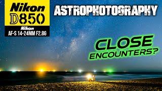 Nikon D850 Astrophotography | Close Encounters?