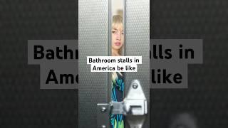 Bathroom stalls in America be like