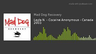Layla N. - Cocaine Anonymous - Canada 2003