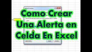 Como crear alerta en celda de excel