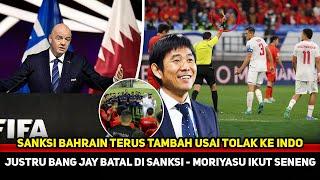 TAK CUKUP SATU SANKSI HANTUI BAHRAIN! Timnas buat Pelatih Jepang ikut seneng~Bang Jay buat kejutan