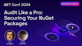 Audit Like a Pro: Securing Your NuGet Packages