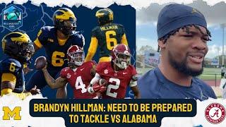 Brandyn Hillman says Michigan needs to be 'prepared to tackle' against Alabama