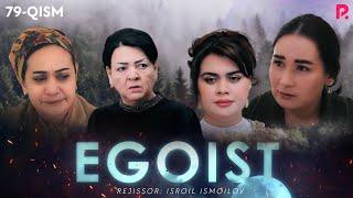 Egoist (milliy serial) | Эгоист (миллий сериал) 79-qism